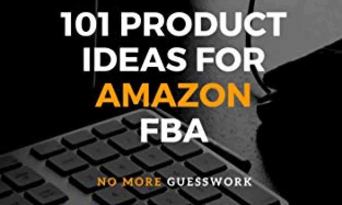 How to Sell on Amazon – Choosing the Best Products to Sell on Amazon